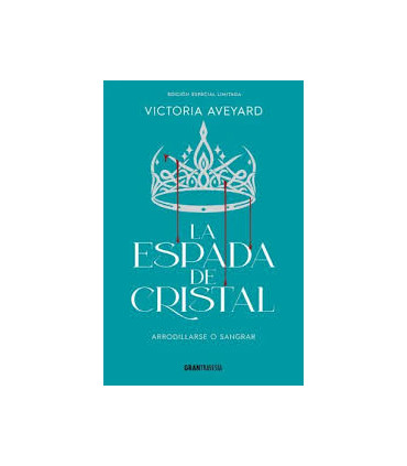 LA ESPADA DE CRISTAL EDICION ESPECIAL