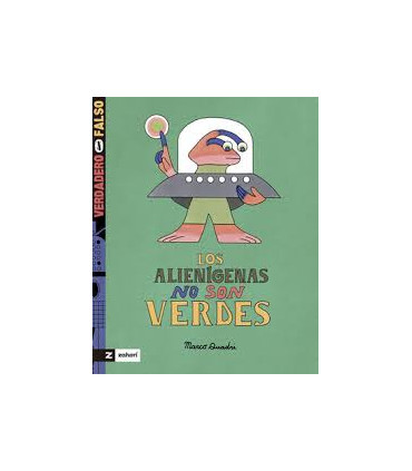 ALIENIGENAS NO SON VERDES, LOS