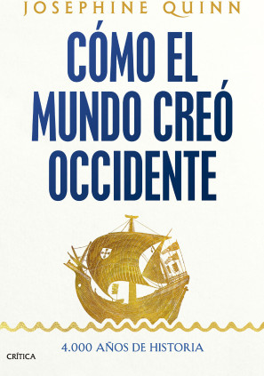 Cómo el mundo creó Occidente