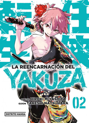 La reencarnación del yakuza 2 (Seinen)
