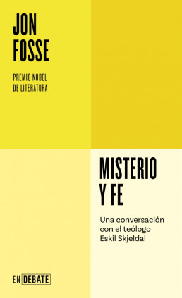 Misterio y fe (Serie ENDEBATE)