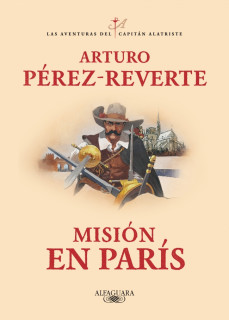 MISION EN PARIS ALATRISTE 8