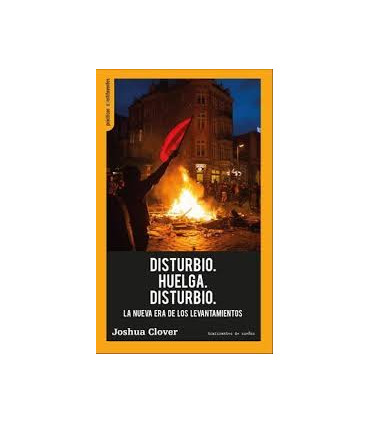 DISTURBIO HUELGA DISTURBIO