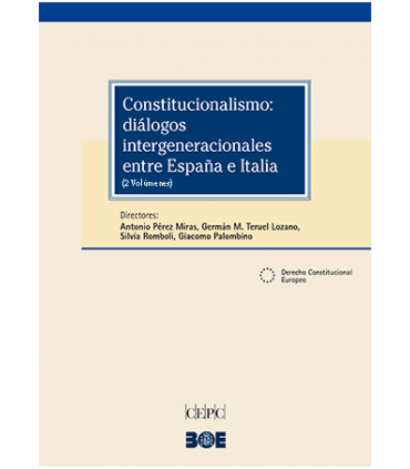 Constitucionalismo: diálogos intergeneracionales entre España e Italia