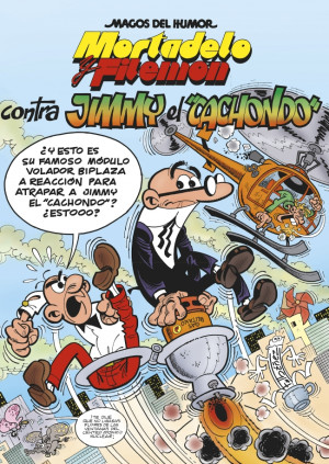 Mortadelo y Filemón. Contra Jimmy «El Cachondo» (Magos del Humor 166)