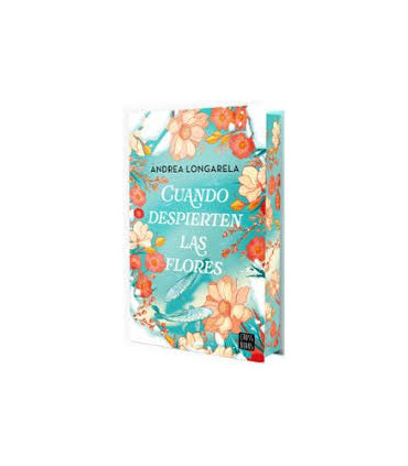 CUANDO DESPIERTEN LAS FLORES