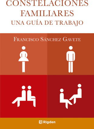 Constelaciones familiares: una guía de trabajo
