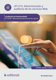 Administración y auditoría de los servicios Web. IFCT0509 - Administración de servicios de internet