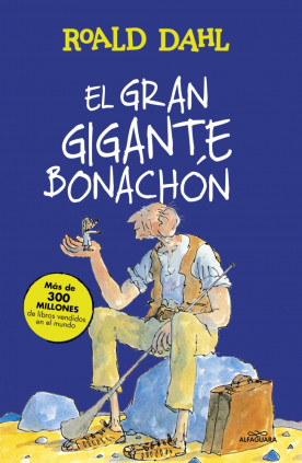 El Gran Gigante Bonachón (Colección Alfaguara Clásicos)