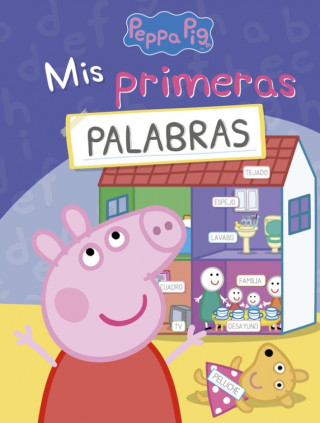 Peppa Pig. Primeros aprendizajes - Mis primeras palabras