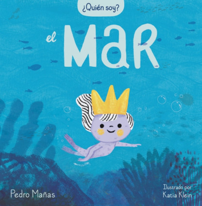 ¿Quién soy? - El mar