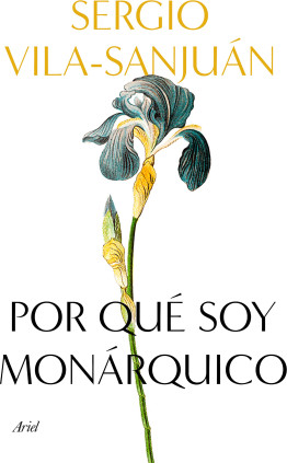 Por qué soy monárquico