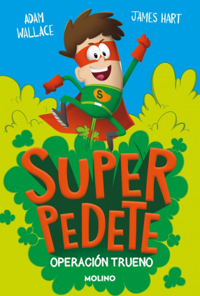 Operación Trueno (Superpedete 1)