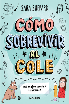 COMO SOBREVIVIR AL COLE 1 MI MEJOR AMIGA