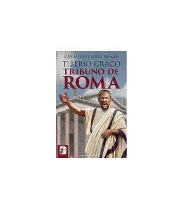 TIBERIO GRACO TRIBUNO DE ROMA