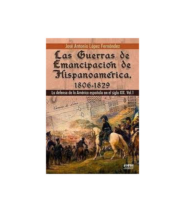 LAS GUERRAS EMANCIPACION HISPANOAMERIA