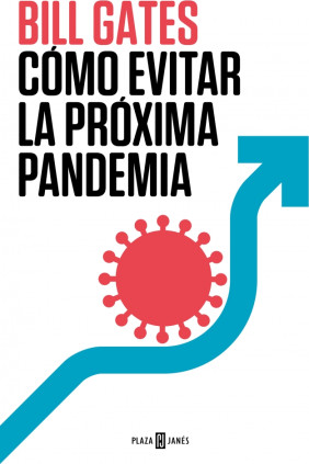 Cómo evitar la próxima pandemia