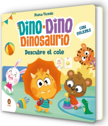 Dino-Dino Dinosaurio descubre el cole (Dino-Dino Dinosaurio)