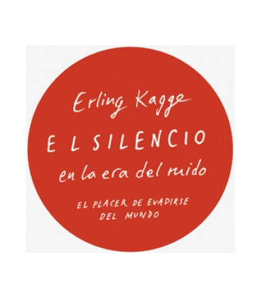 El silencio en la era del ruido