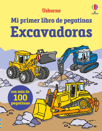 MI PRIMER LIBRO DE PEGATINAS EXCAVADORAS