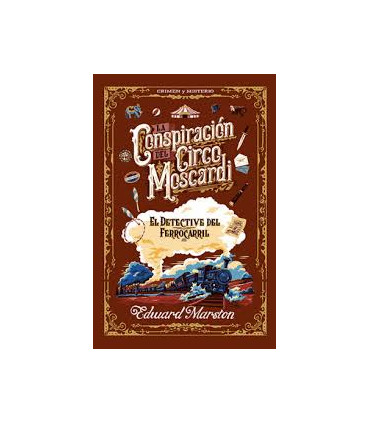 LA CONSPIRACION DEL CIRCO MOSCARDI