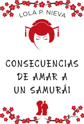 Consecuencias de amar a un samurái