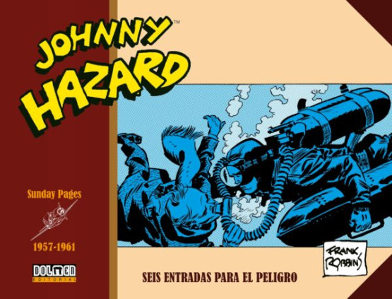JOHNNY HAZARD 1957-1961. SUNDAYS PAGES