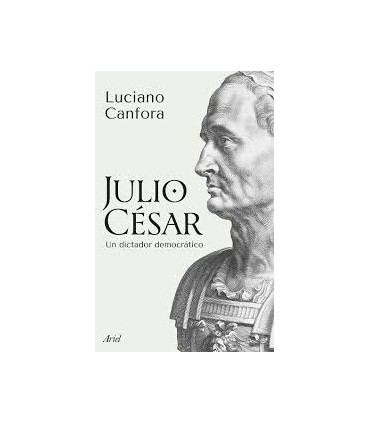 JULIO CESAR UN DICTADOR DEMOCRATICO