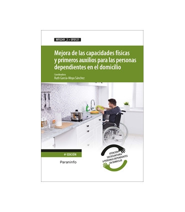 Mejora de las capacidades físicas y primeros auxilios para las personas dependientes en el domicilio