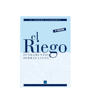El riego. Fundamentos hidráulicos