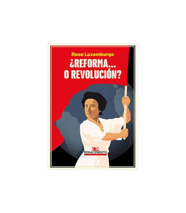 REFORMA O REVOLUCION
