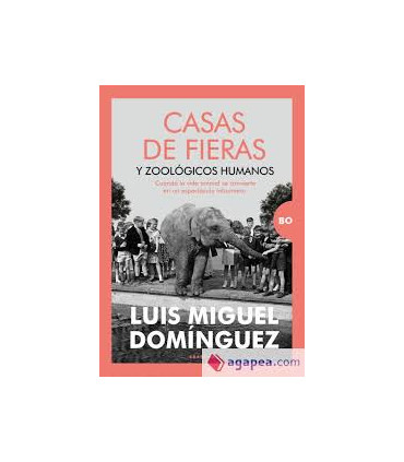 CASAS DE FIERAS Y ZOOLÓGICOS HUMANOS
