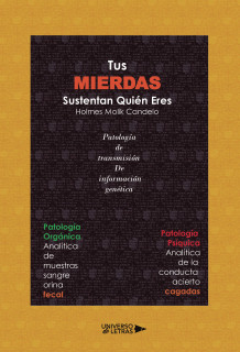 Tus Mierdas Sustentan Quién Eres