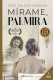 Mírame, Palmira