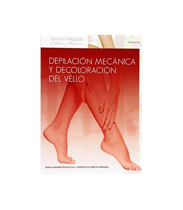 Depilación mecánica y decoloración del vello