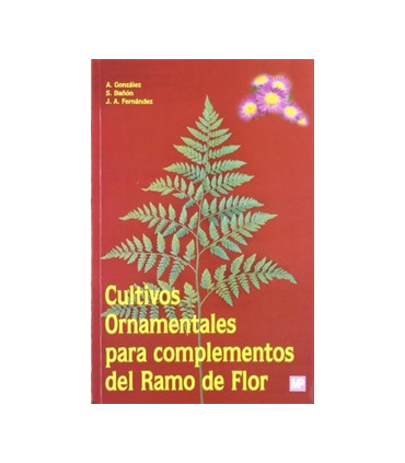 Cultivos ornamentales para complementos del ramo de flor