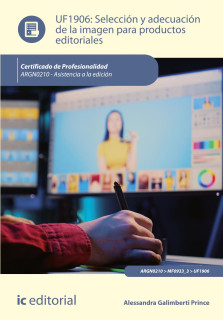 Selección y adecuación de la imagen para productos editoriales. ARGN0210 - Asistencia a la edición