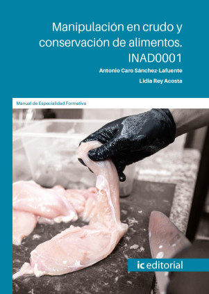 Manipulación en crudo y conservación de alimentos. INAD0001
