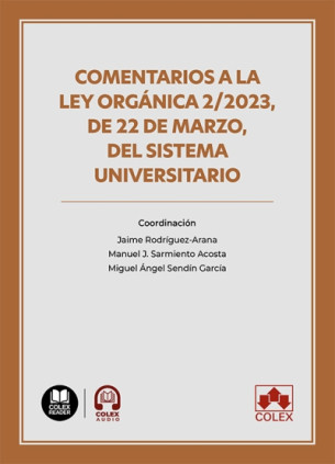 Comentarios a la Ley Orgánica 2/2023, de 22 de marzo, del sistema universitario