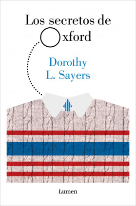 Los secretos de Oxford (Serie Lord Peter Wimsey)