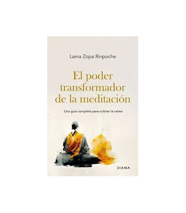 EL PODER TRANSFORMADOR DE LA MEDITACION