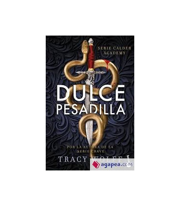 Dulce pesadilla (Calder Academy, 1)