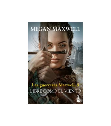 LAS GUERRERAS MAXWELL, 9. LIBRE COMO EL