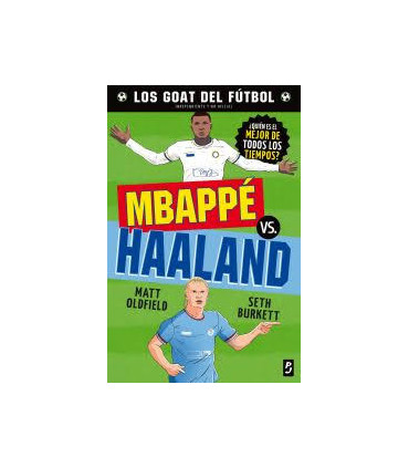GOAT. MBAPPE VS. HAALAND