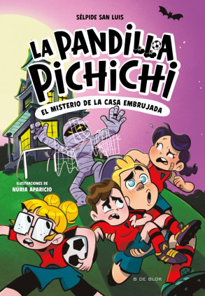 PANDILLA PICHICHI 5 EL MISTERIO DE LA