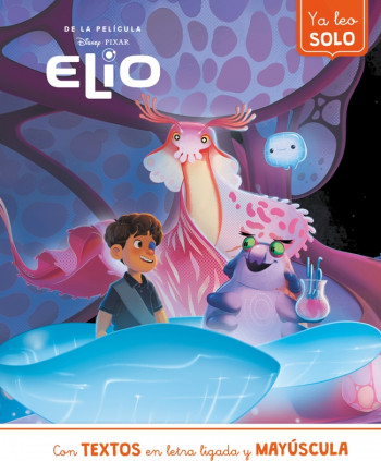 Elio. Ya leo solo (Disney. Lectoescritura)