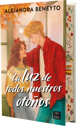 LA LUZ DE TODOS NUESTROS OTOÑOS