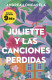 Juliette y las canciones perdidas