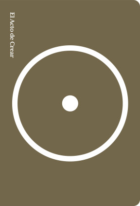 El acto de crear (Edición especial)