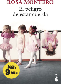 El peligro de estar cuerda